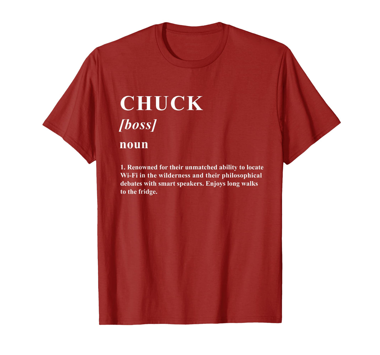 CHUCK T-Shirt Funny Name Definition CHUCK T-Shirt