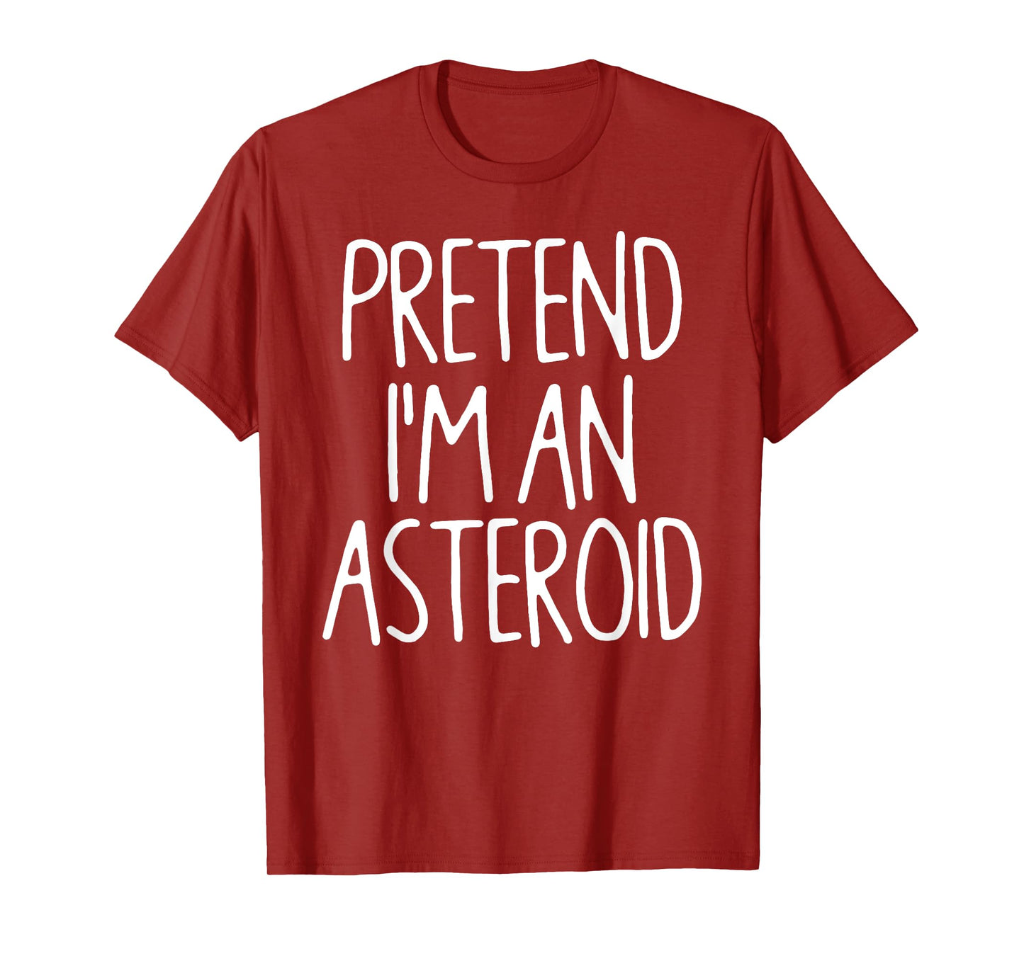 Pretend I'm An Asteroid Matching Lazy Easy Halloween Costume T-Shirt