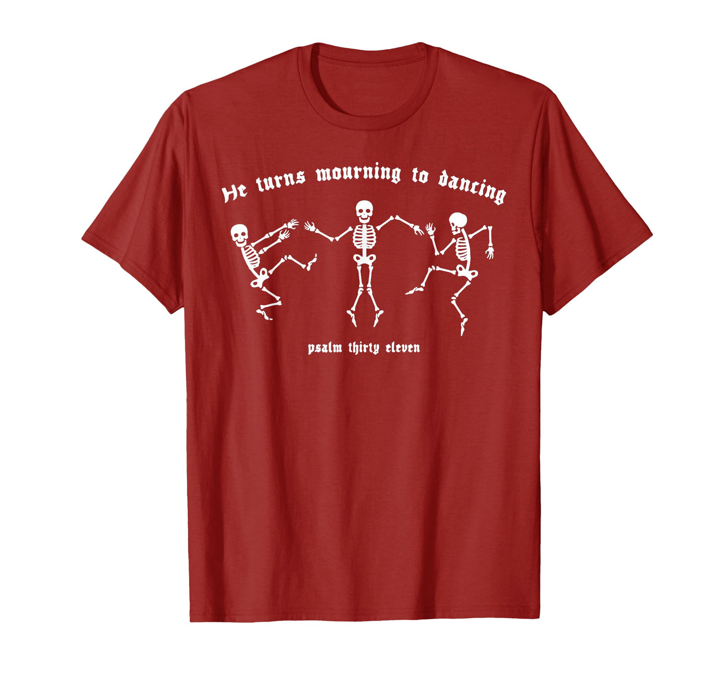 He Turns Morning To Dancing Funny Skeleton Mourning To Dance T-Shirt