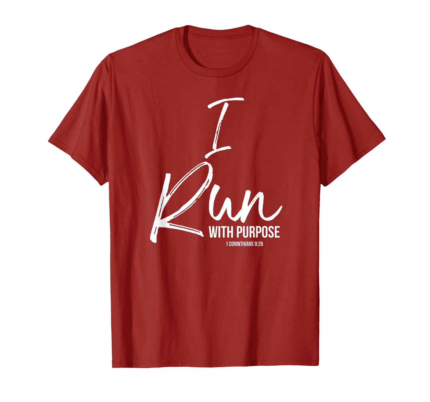 Christian Running Gift for Runners I Run with Purpose T-Shirt