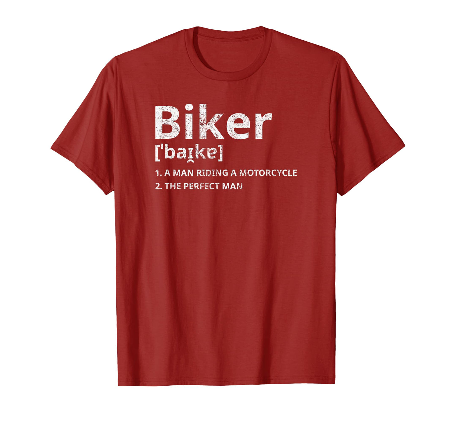 Biker The Perfect Man Motorcycle Funny Definition T-Shirt