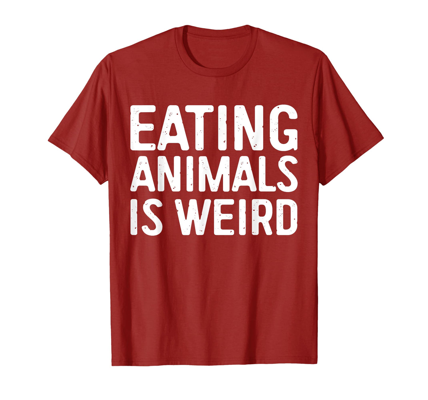 Eating Animals Is Weird Shirt Men Women Kid Vegan Vegetarian T-Shirt