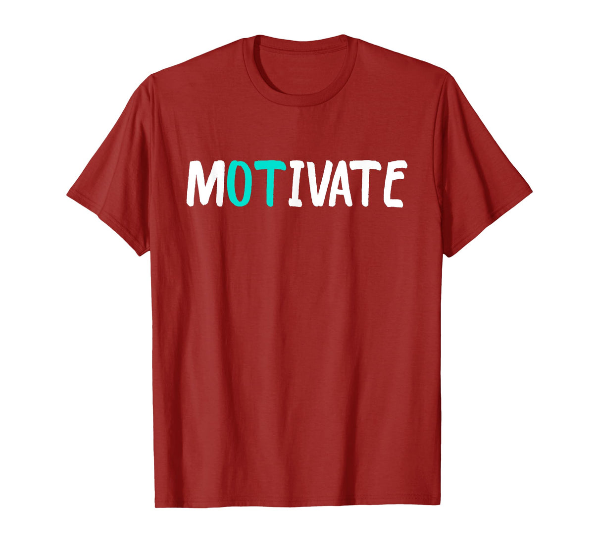 OT Occupational Therapy - Therapist Month T-Shirt