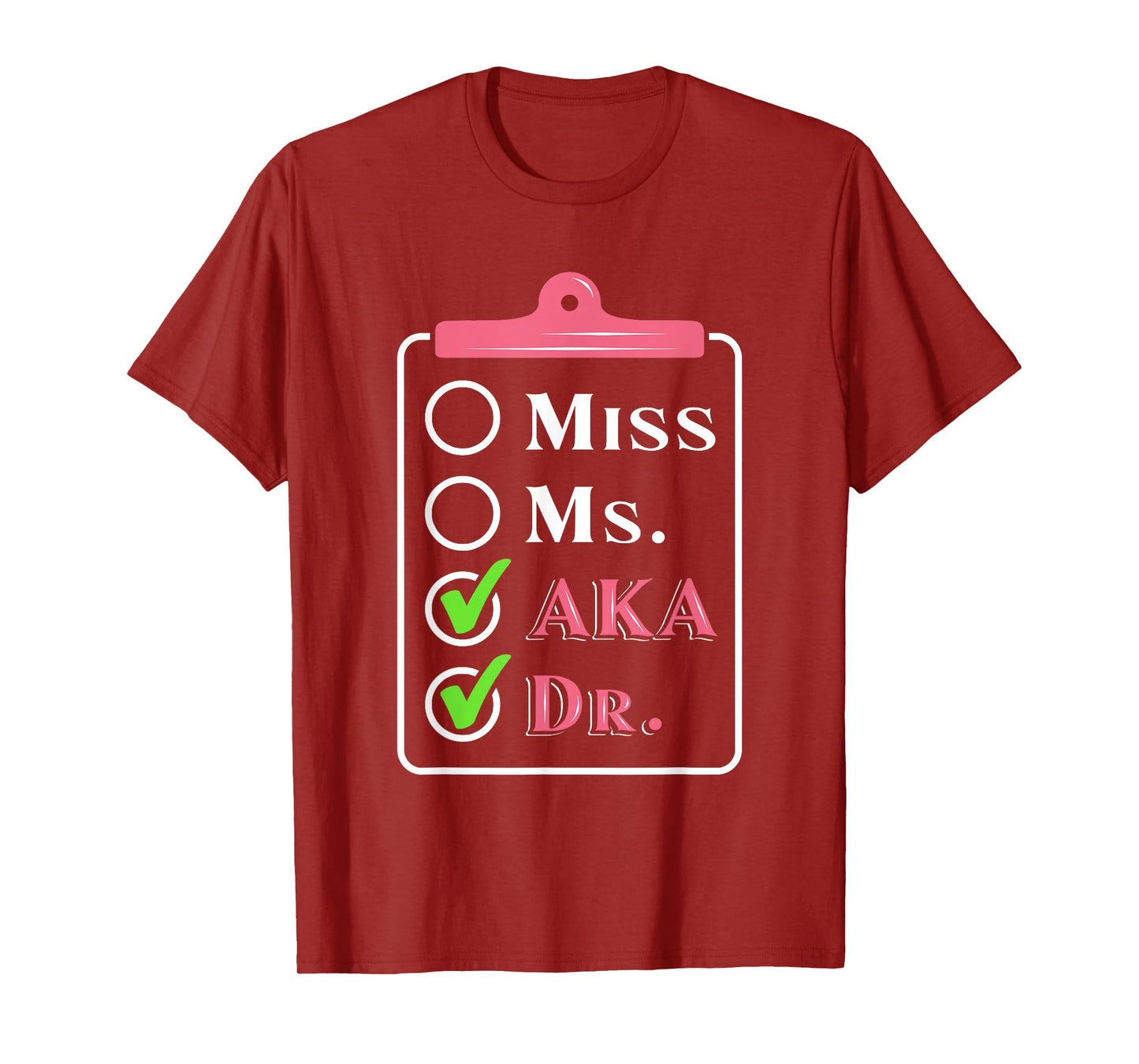 AKA Doctor Medical Worker Appreciation Graduation T-Shirt
