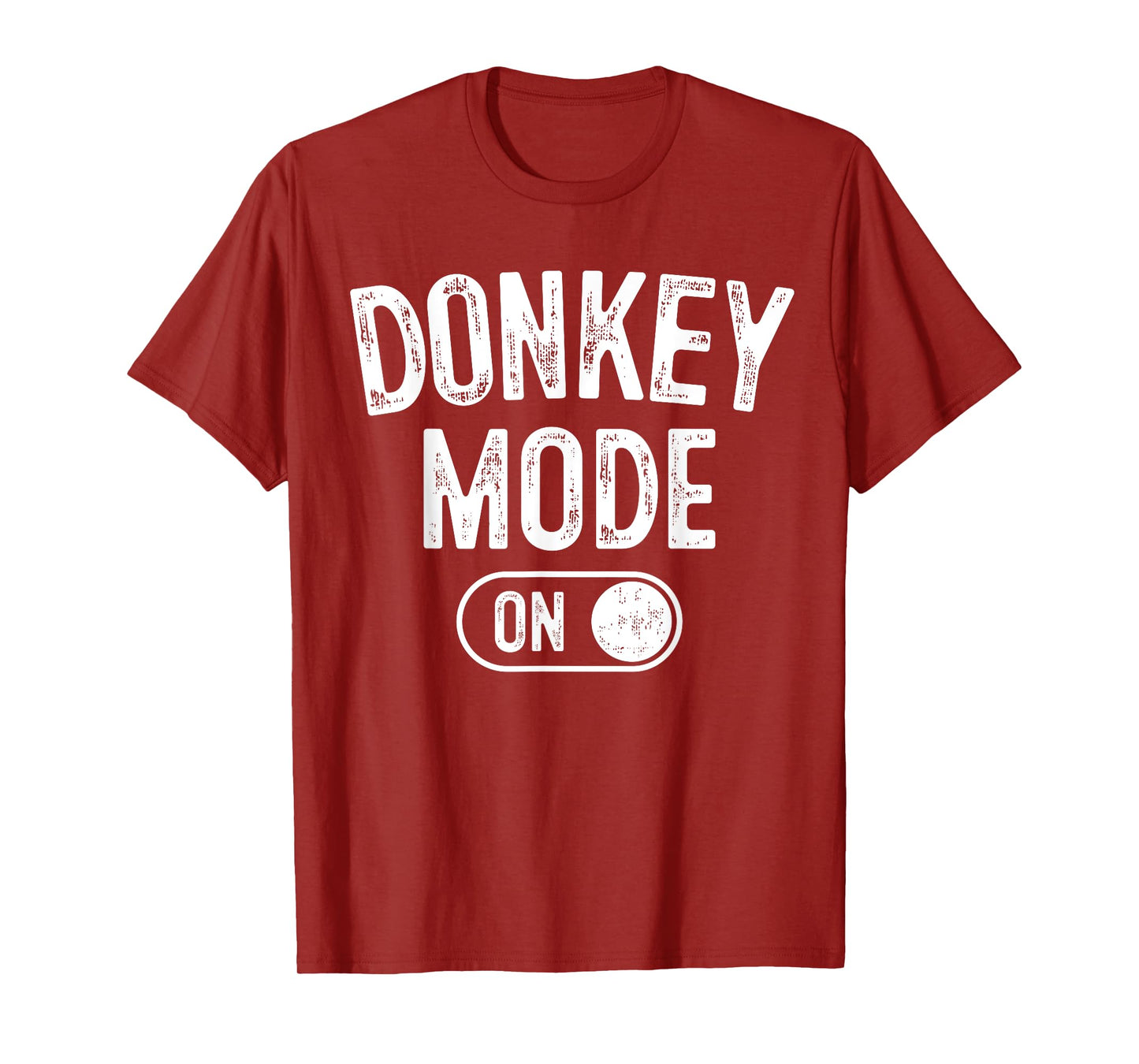 Donkey Mode On Costume Funny Farmer Gift Falm Animal Lover T-Shirt