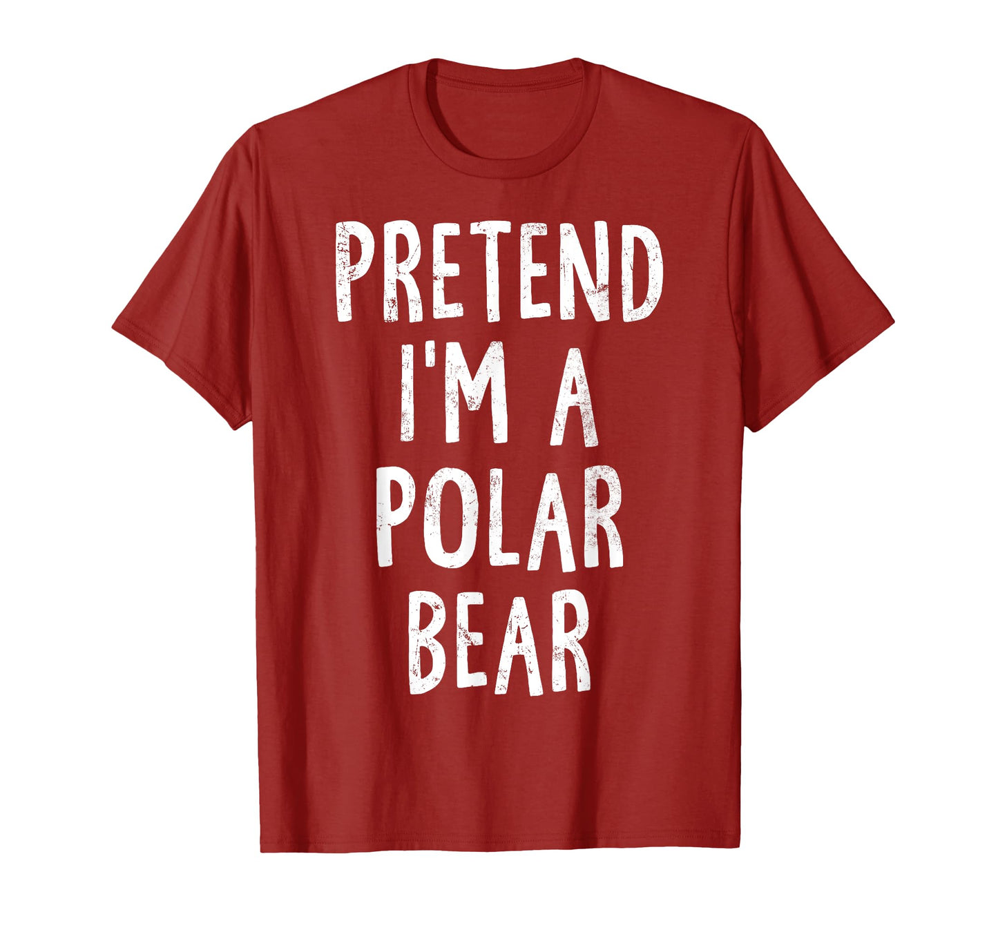 Pretend I'm A Polar Bear Lazy Easy Halloween Costume T-Shirt