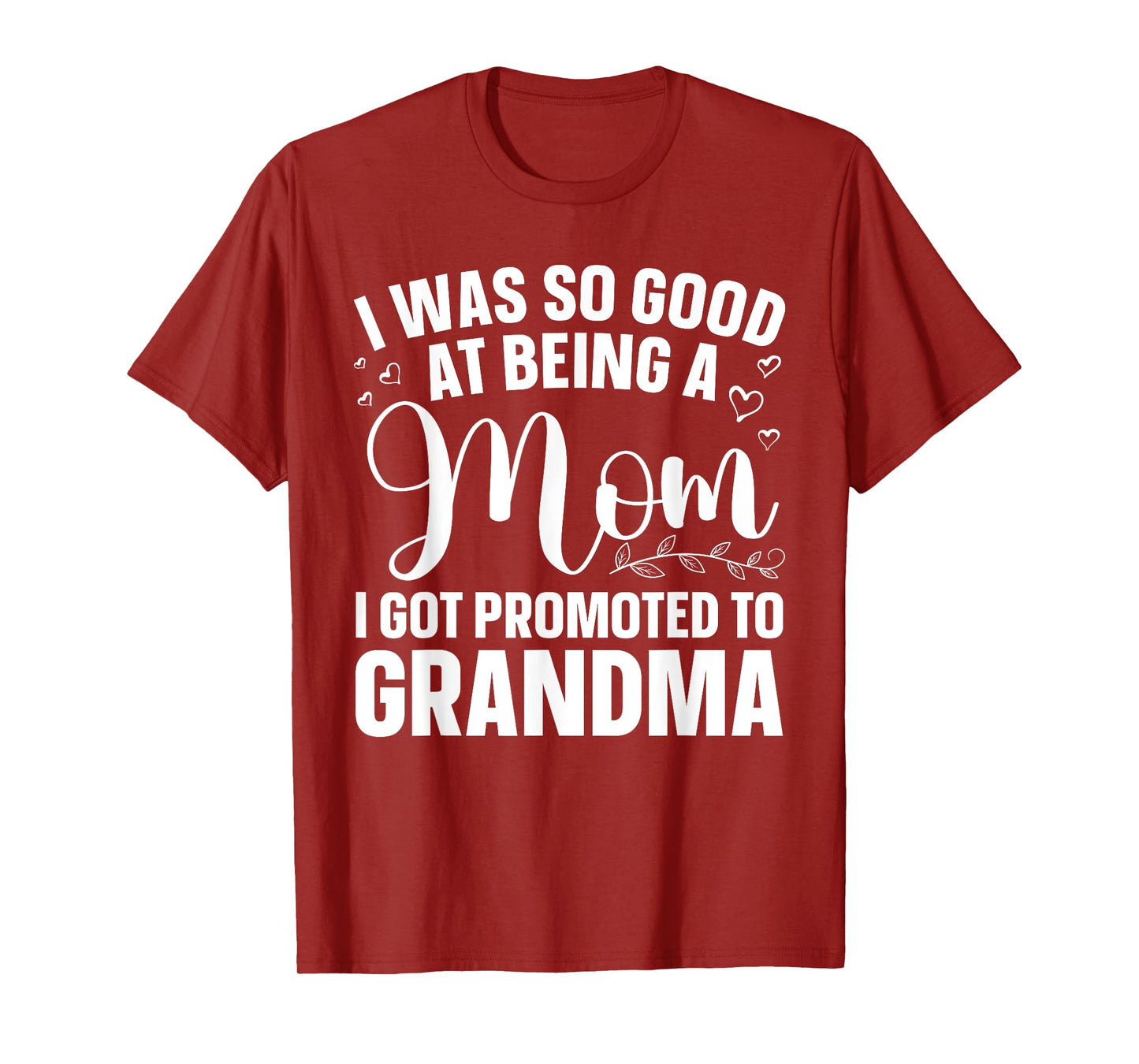 Grandma Art For Mom Women Grandmother Promoted To Grandma T-Shirt