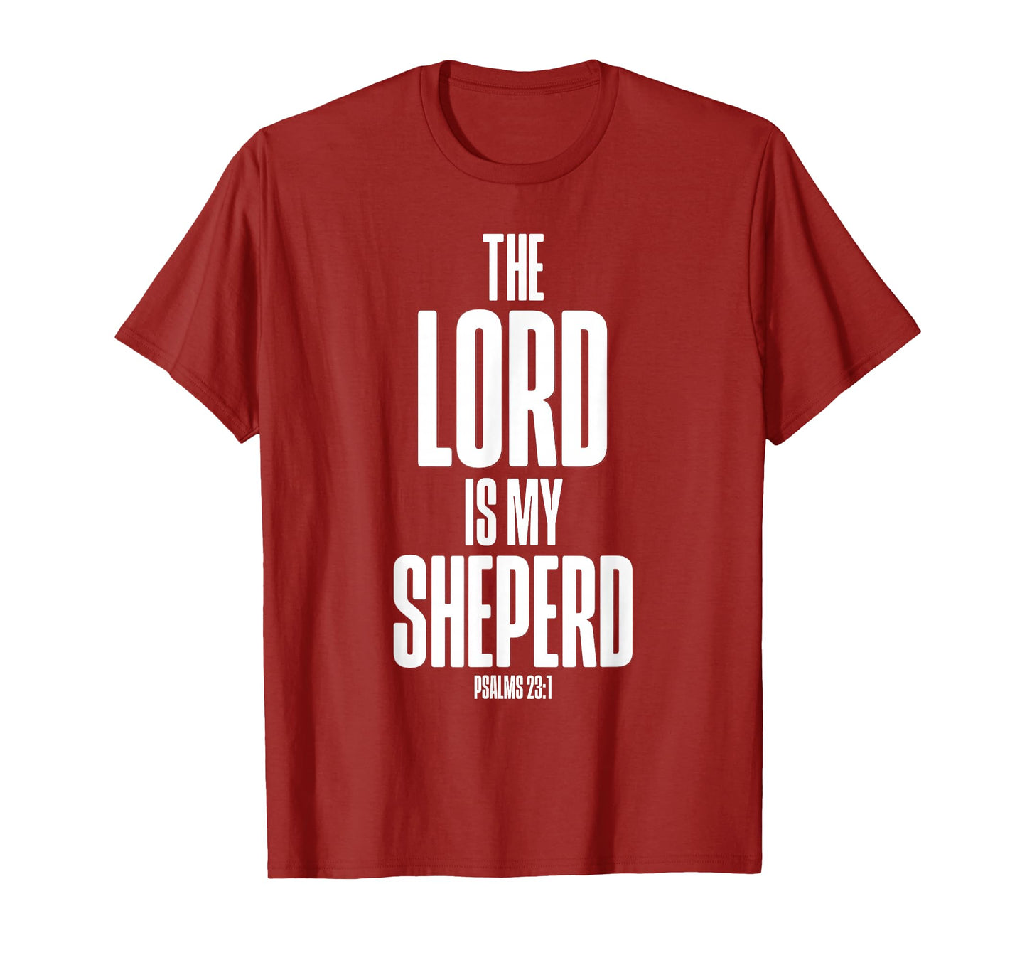 The Lord is My Shepherd Psalms 23:1 Bible Verse T-Shirt