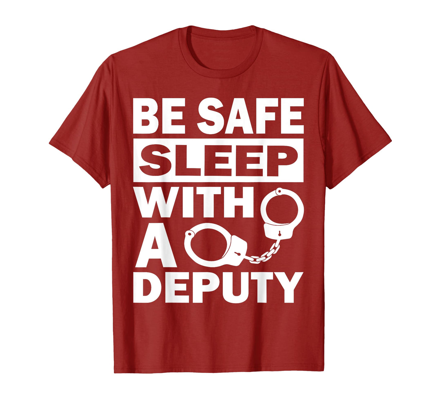 Funny Deputy Sheriff Law Enforcement Police Officer Arrest T-Shirt