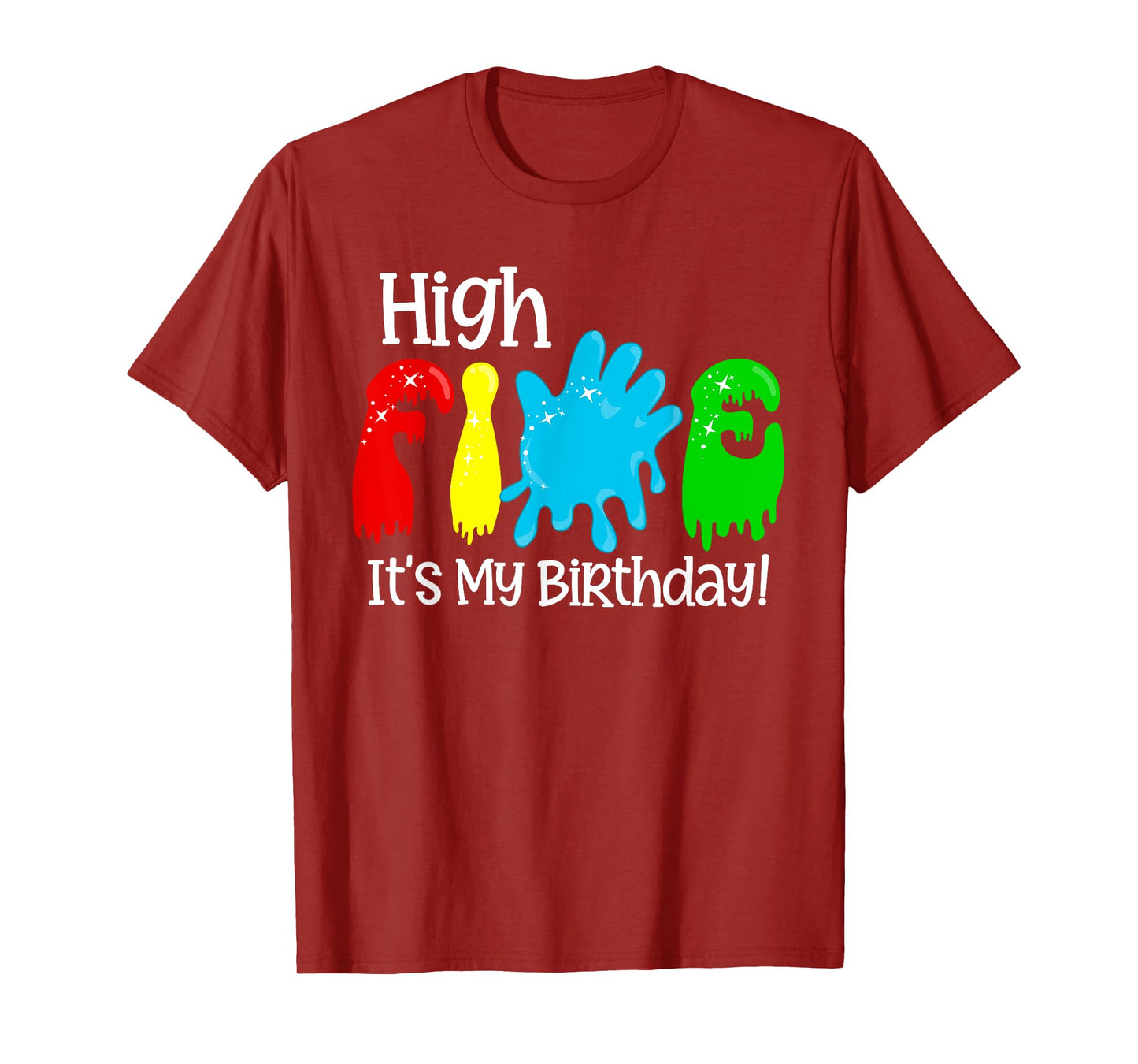 High 5 It's My Birthday Five Year Old Boy Girl Slime Lover T-Shirt