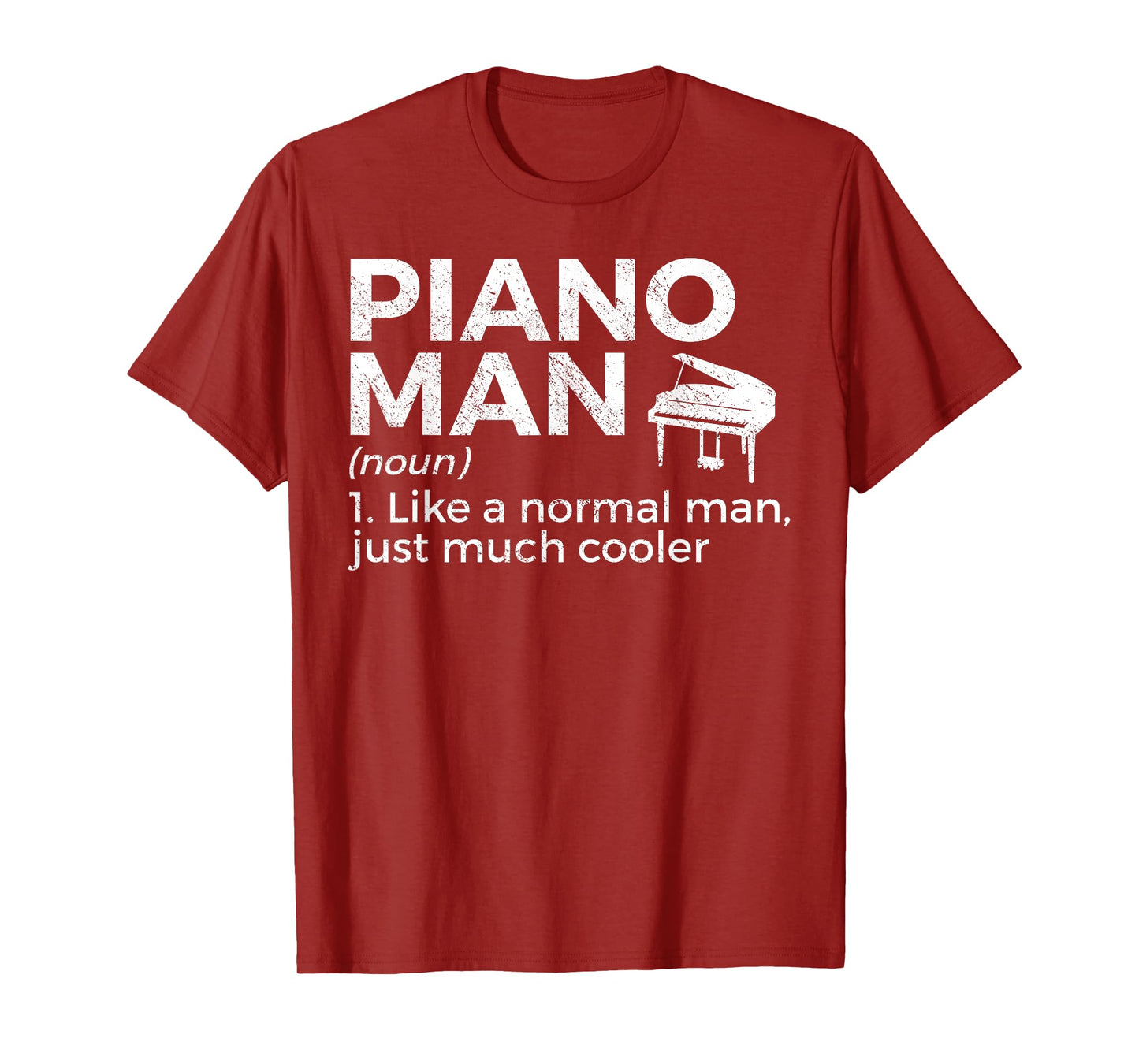 Piano Man Definition Piano Player T-Shirt