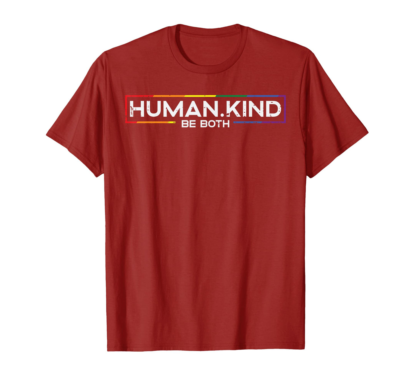 Gay Pride Month Human Kind LGBTQ Ally Rainbow Men Women T-Shirt