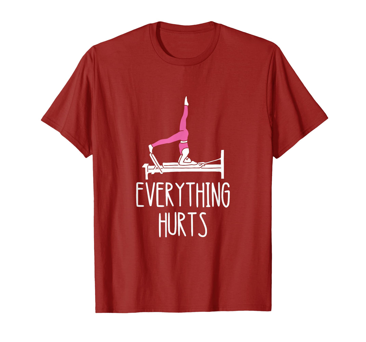 Core Muscles Workout Pilates Exercise Everything Hurts Pilates Workout T-Shirt - Black, Small, Unisex, Short Sleeve, Classic Fit, Cotton, Polyester