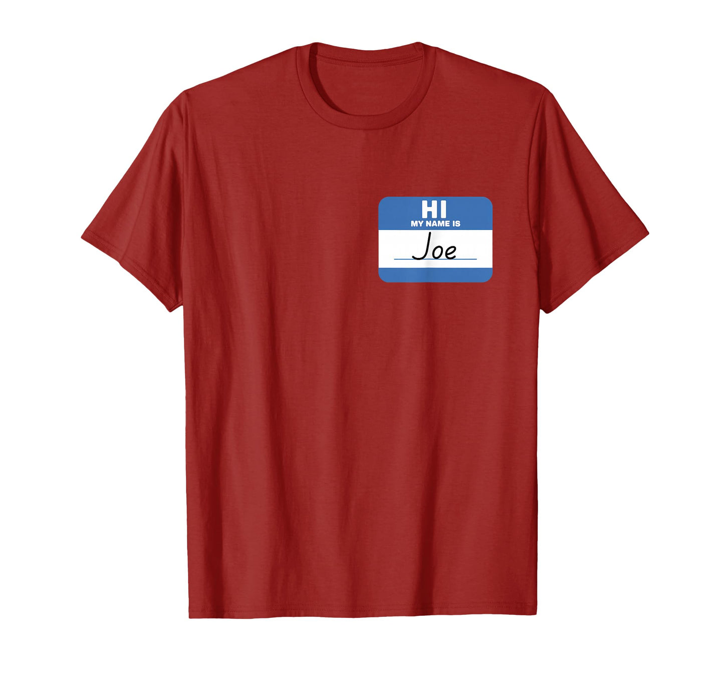Hi My Name Is Joe T-Shirt