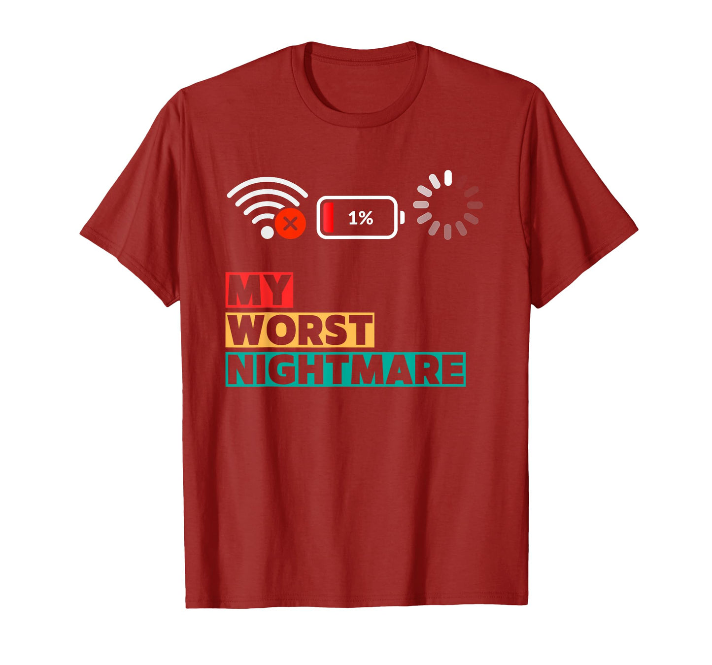 My Worst Nightmare Funny gifts for Gamers, Gamer Humor T-Shirt
