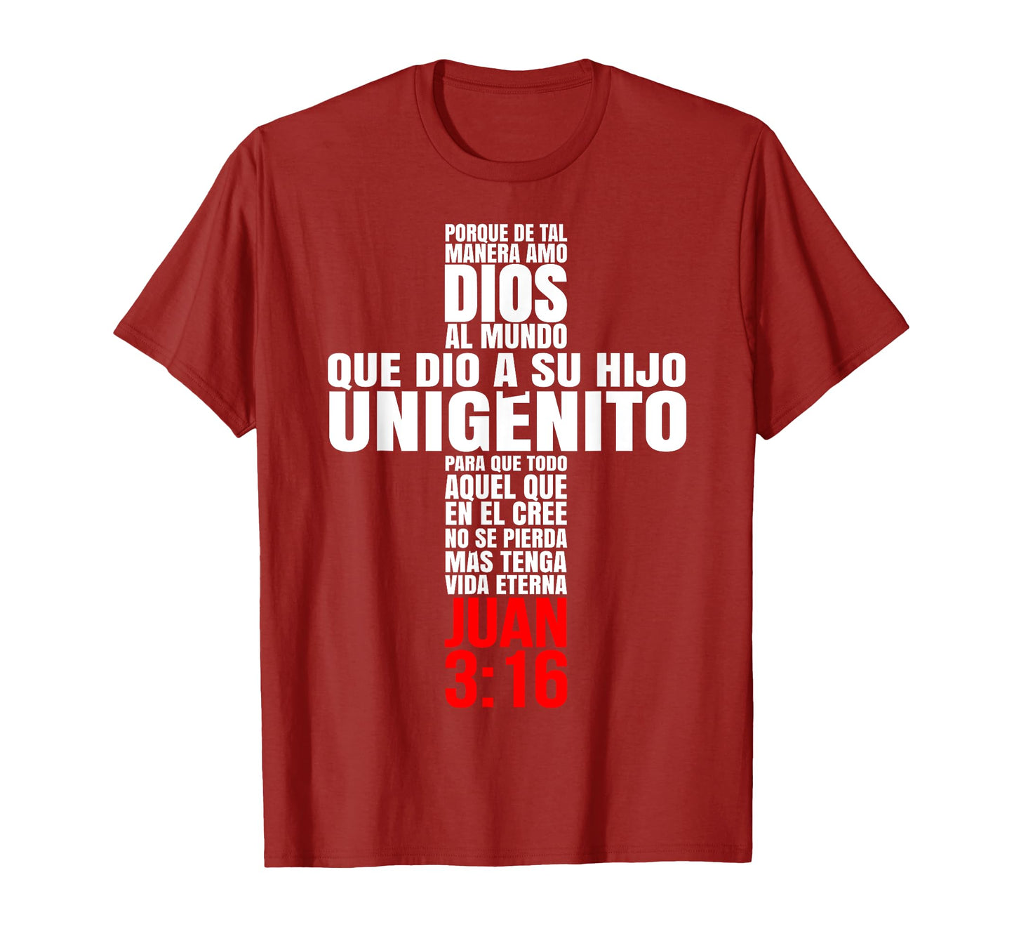 Porque de tal manera amo Dios - Mensajes Biblicos Cristianos T-Shirt