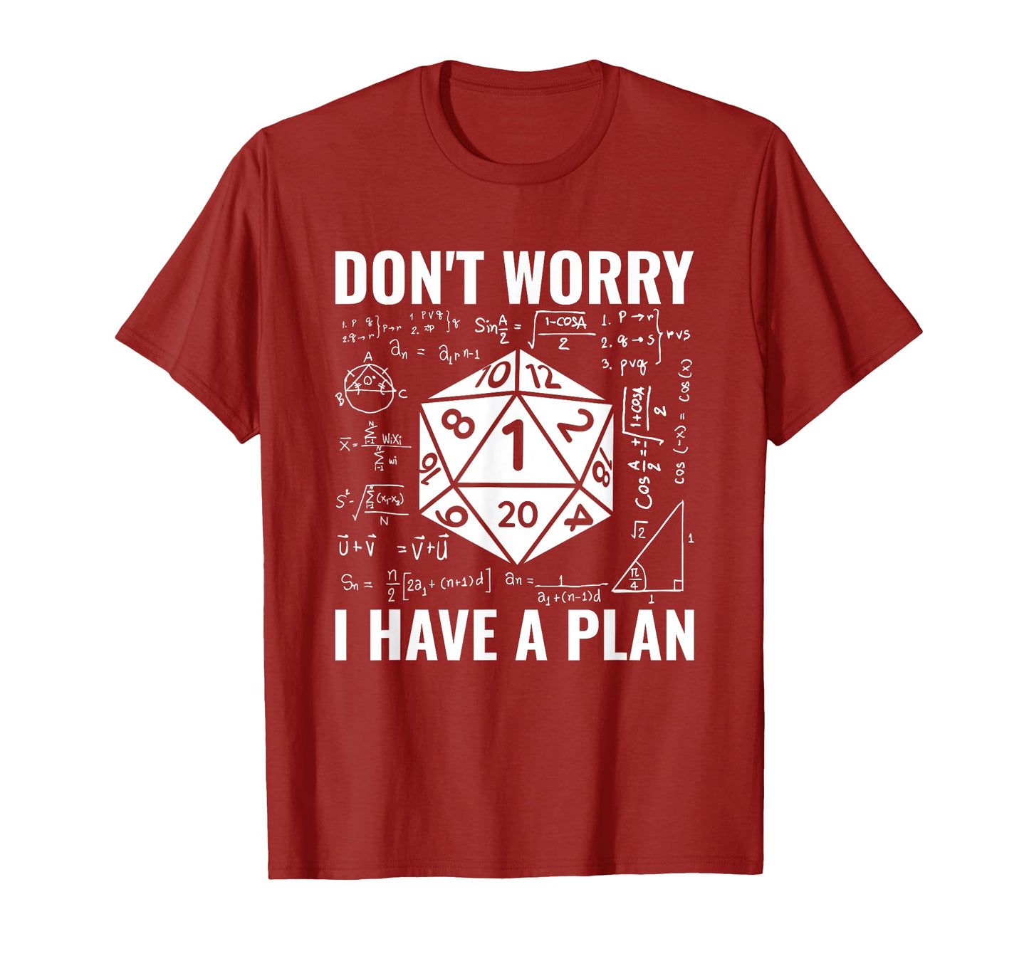 Don't Worry I Have A Plan Role Playing Tabletop RPG Gamer T-Shirt