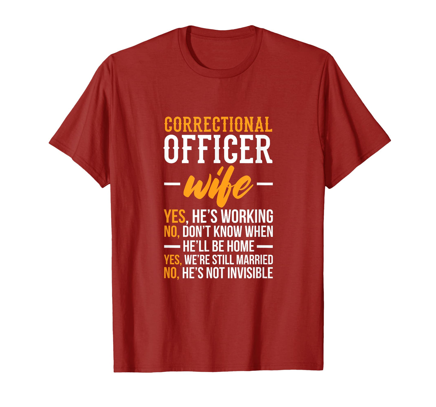 Correctional Officer Wife – Corrections Officer Spouse T-Shirt