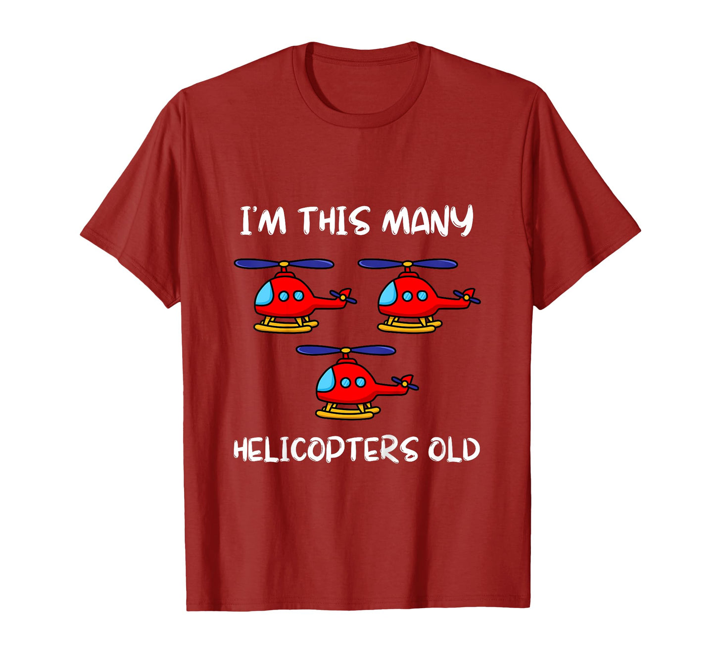 I'm This Many Helicopters Old 3rd Birthday 3 Years Old Bday T-Shirt