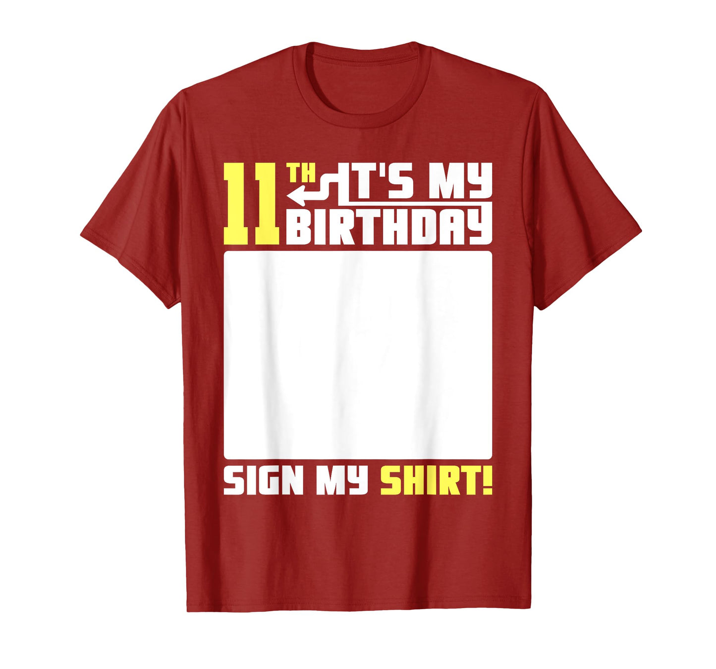 It's My 11th Birthday 11 Years Old 11 Yrs Bday Funny Sign My T-Shirt