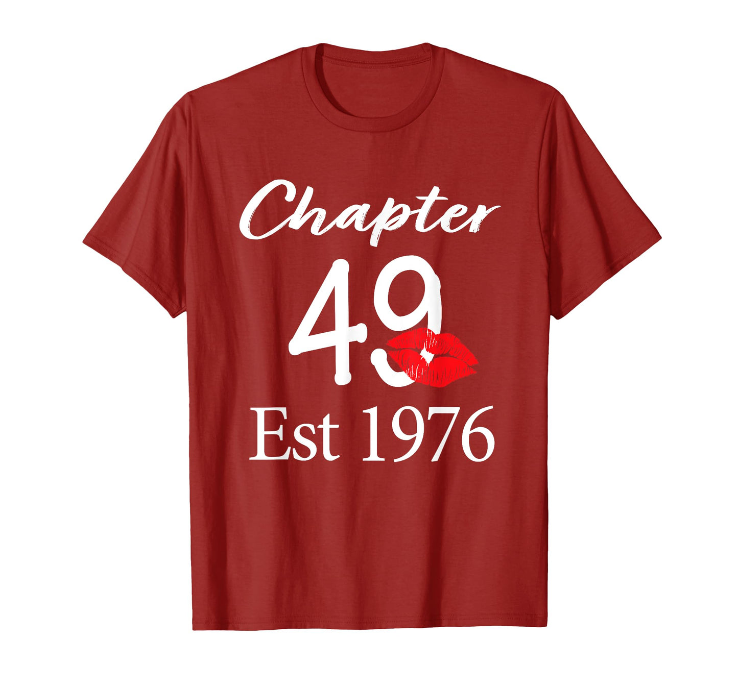 Chapter 49 Est 1976 49th Birthday 49 Years Old T-Shirt