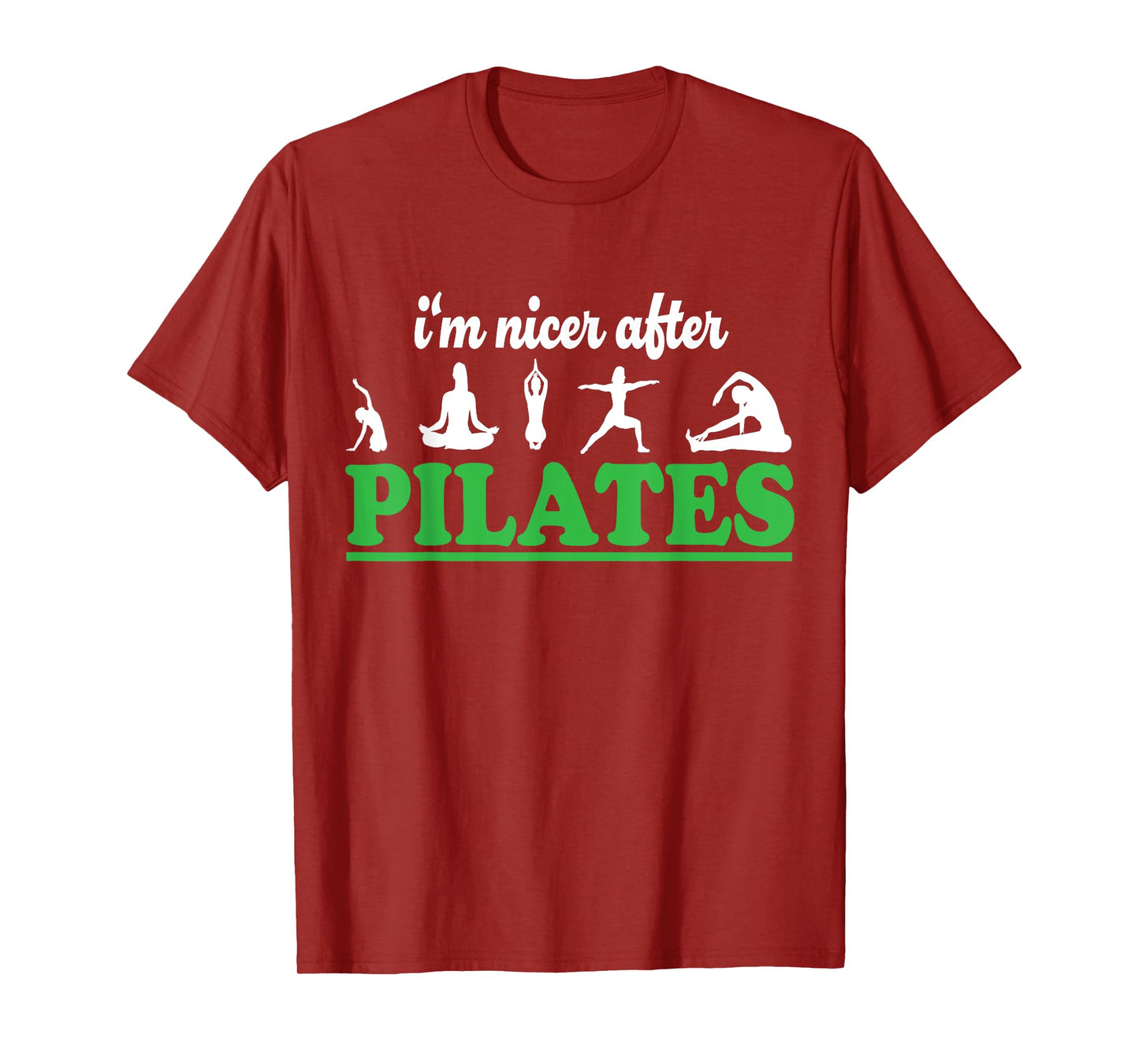 I'm Nicer After Pilates Fitness Instructor Funny Pilates T-Shirt