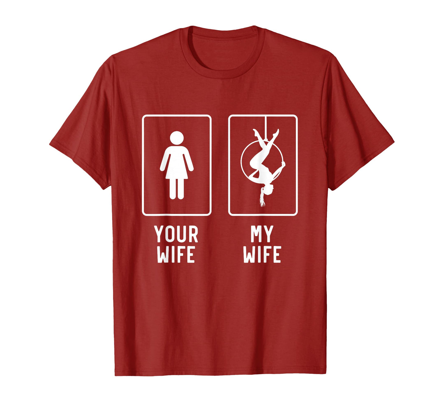 Aerial Hoop Wife Funny Aerial Yoga Gifts For Husband T-Shirt