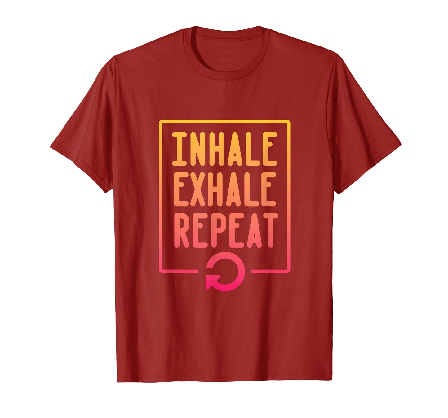 Inhale Exhale Repeat Meditation T-shirt T-Shirt