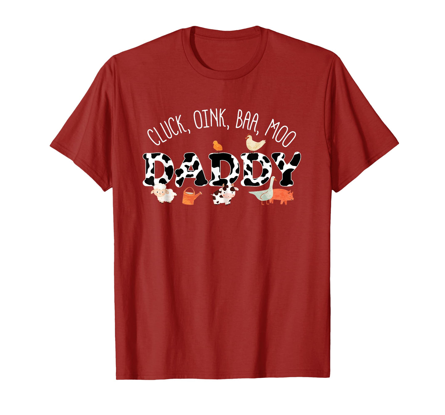 Mens Cluck Oink Baa Moo Daddy Farm Birthday Family Matching T-Shirt