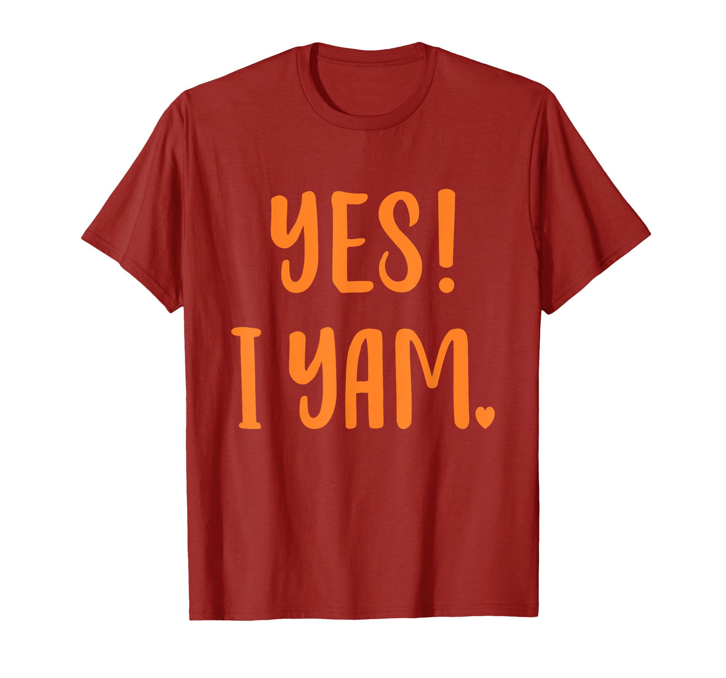 Yes I yam my sweet potato for matching couple thanksgiving T-Shirt
