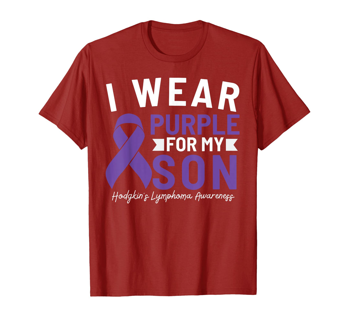 I Wear Purple For My Son Hodgkin's Lymphoma Awareness T-Shirt
