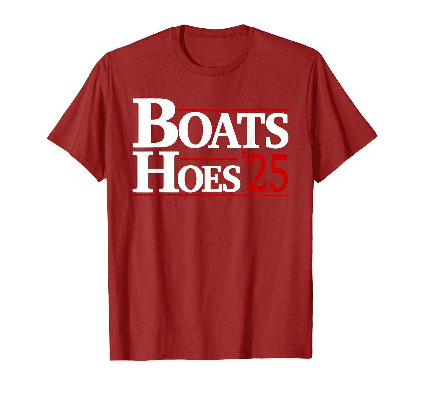 Boats and Hoes 2025 Election Funny T-Shirt