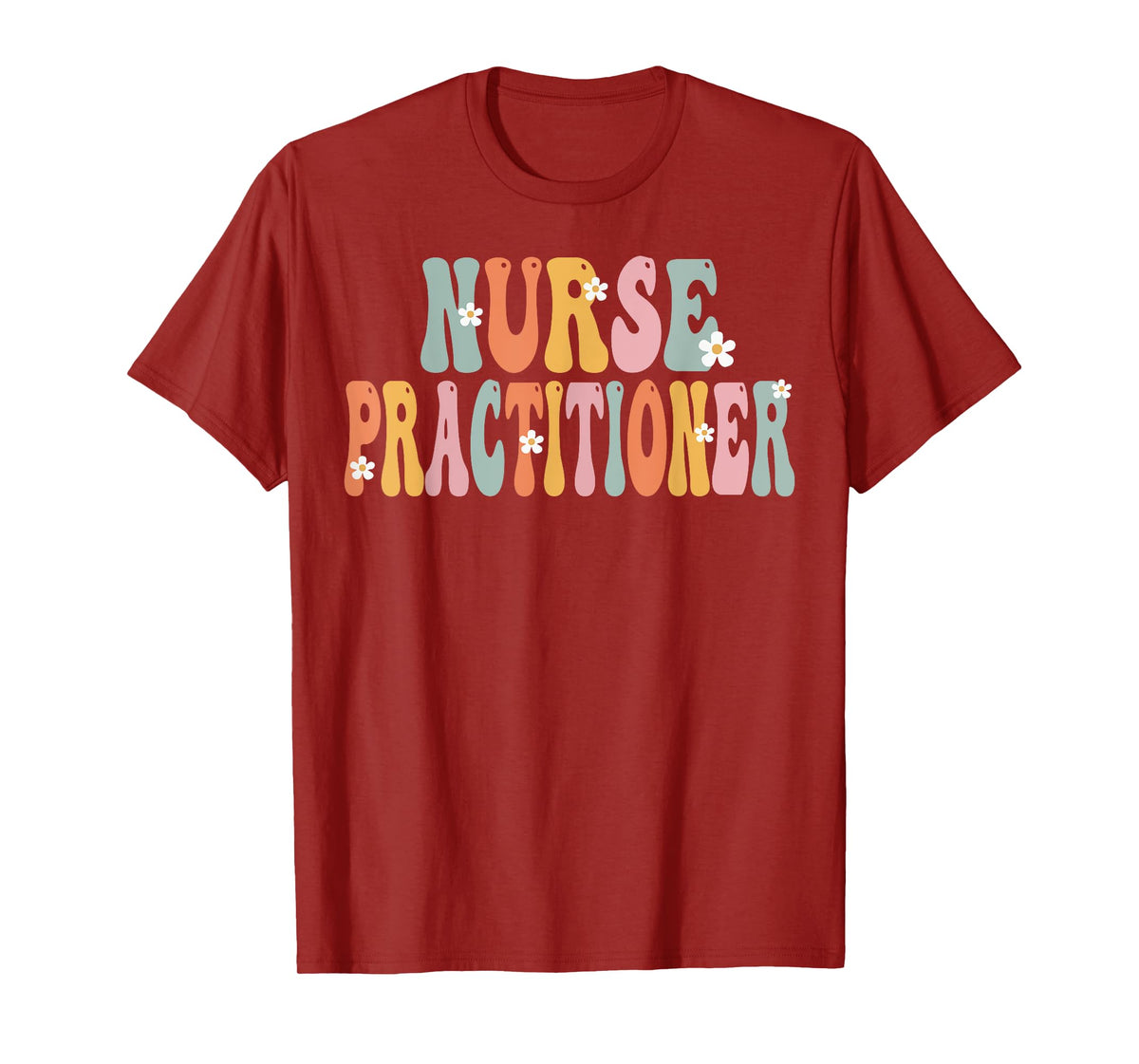 Nurse Practitioner Week Groovy Appreciation Day For Women T-Shirt