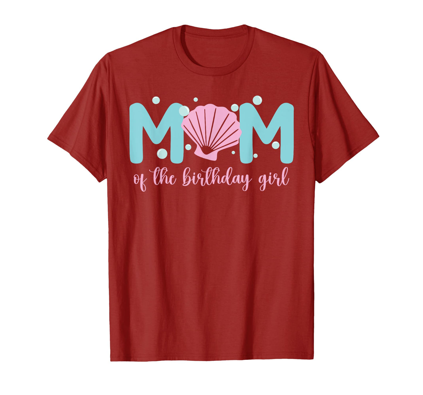 Mom of The Birthday Girl One-der The Sea Mama Under Sea T-Shirt