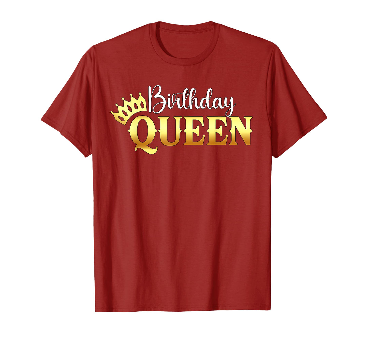 Funny Birthday Shirt Birthday Queen Crown Birthday Queen T-Shirt