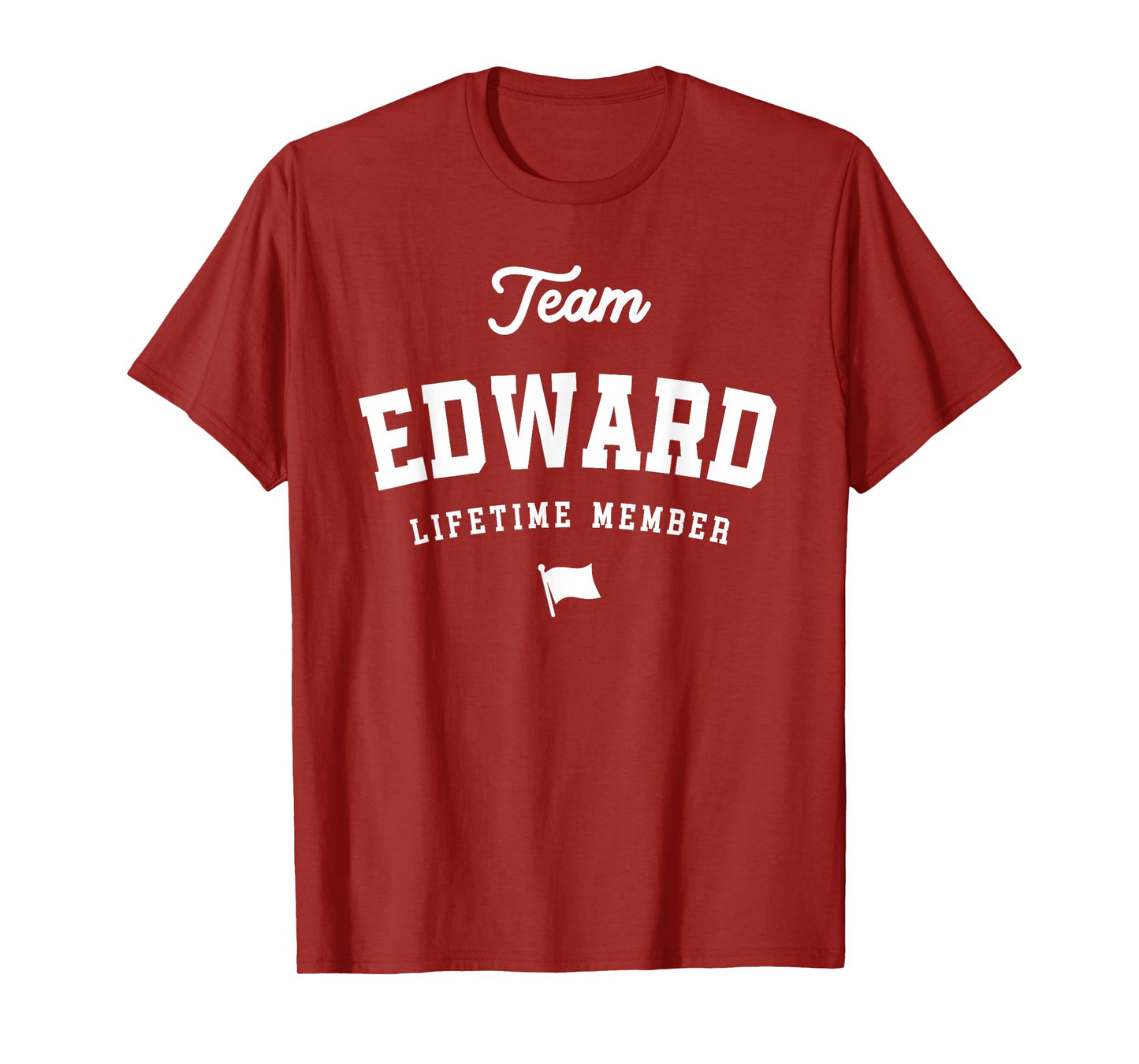 Team Edward Lifetime Member Funny Name Edward T-Shirt