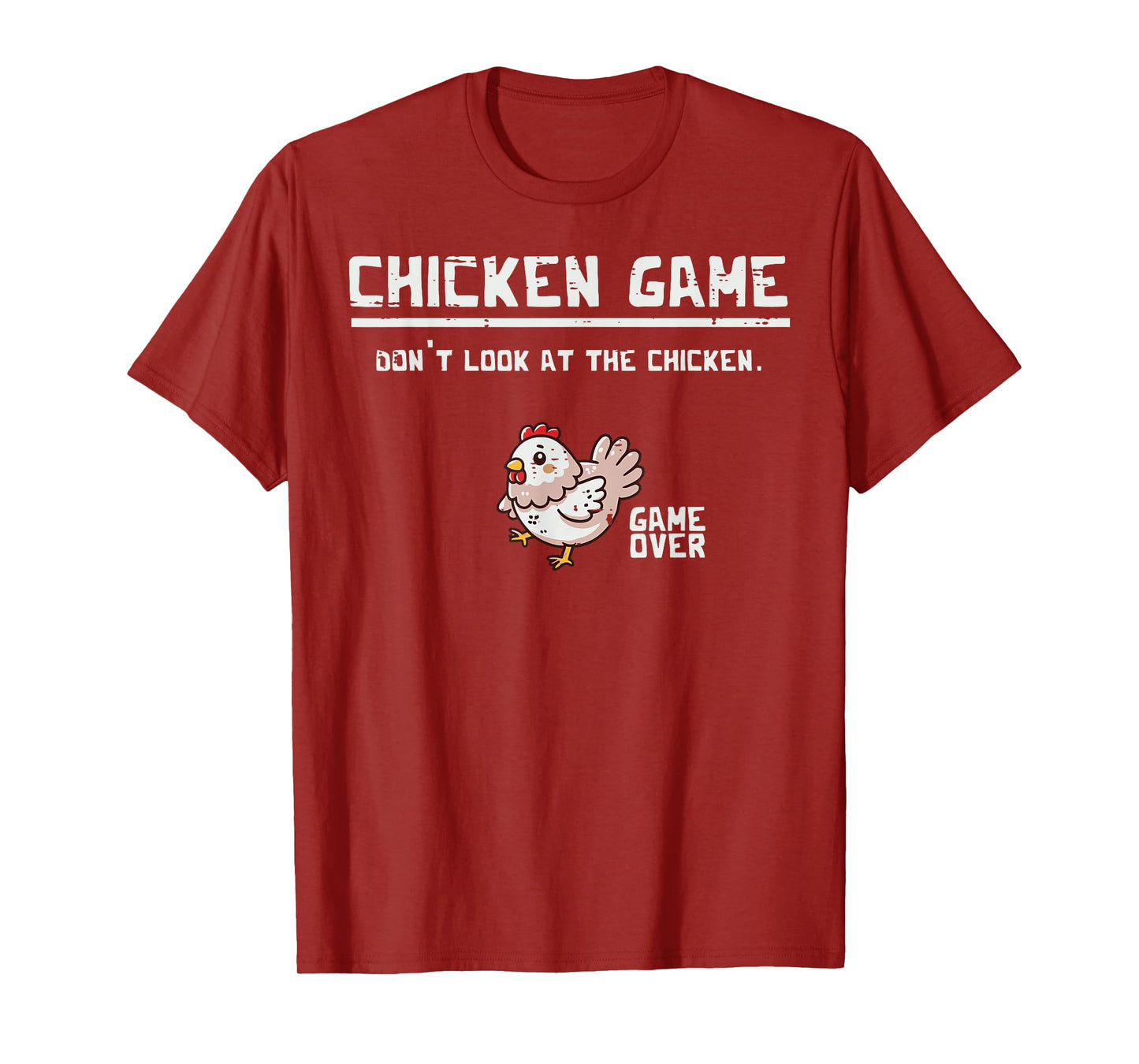 Chicken Game Over Funny Saying Gamer Humor Men Women Kids T-Shirt
