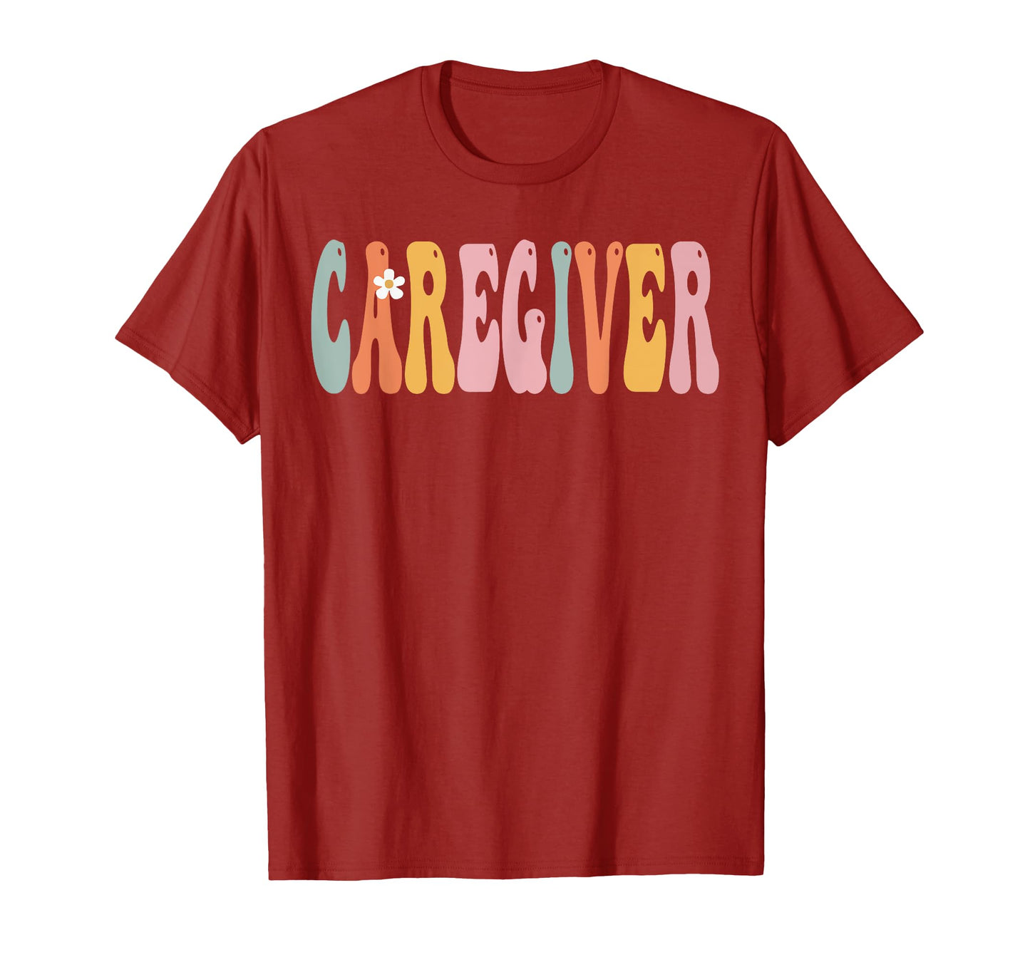 Caregiver Week Groovy Appreciation Day For Women For Work T-Shirt
