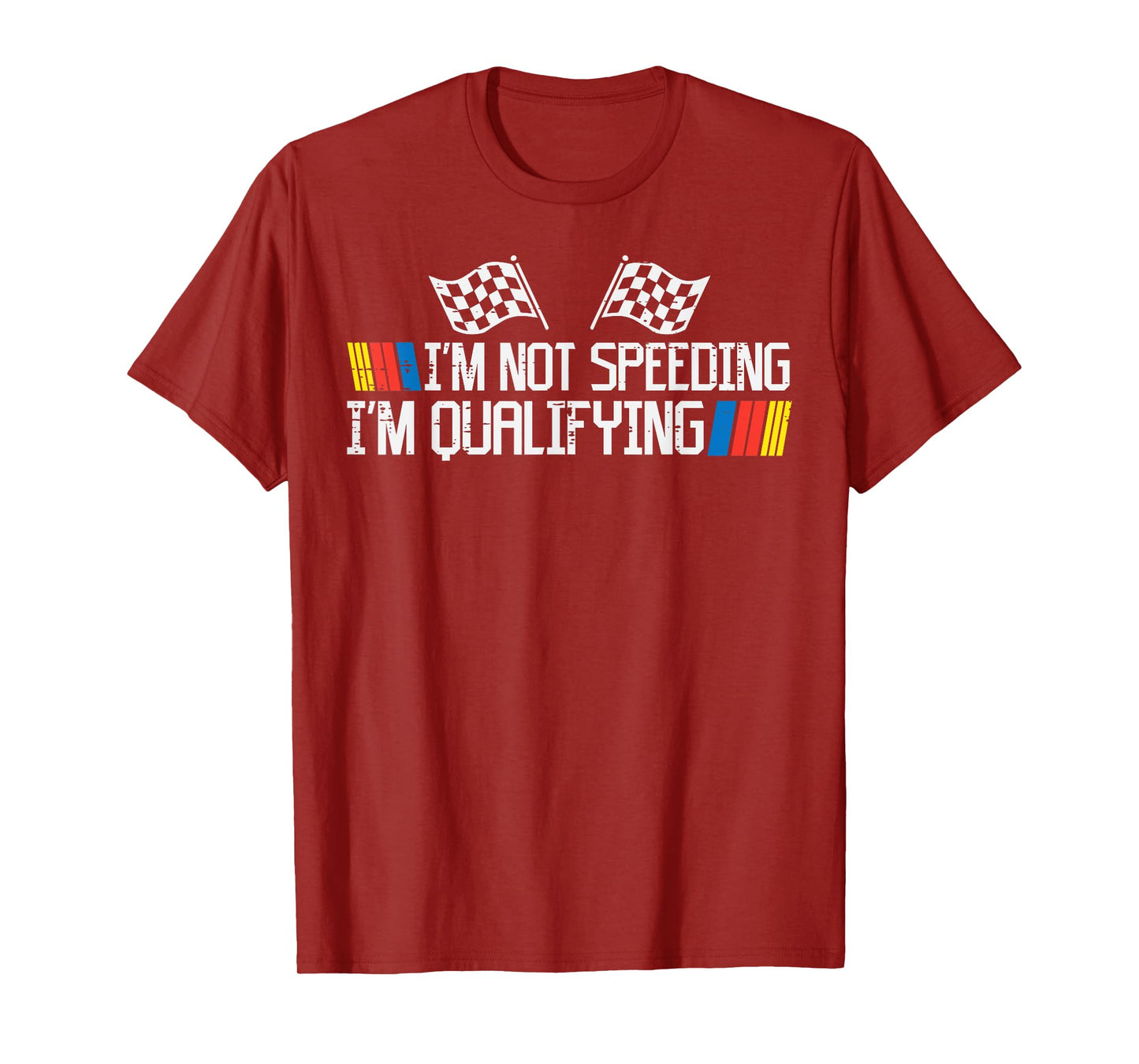 Racing Car Not Speeding Im Qualifying Race Men Kids Women T-Shirt