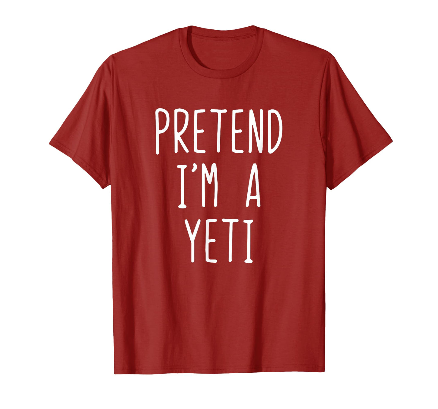 Pretend I'm Yeti Costume Halloween Funny Lazy Adult Kids T-Shirt