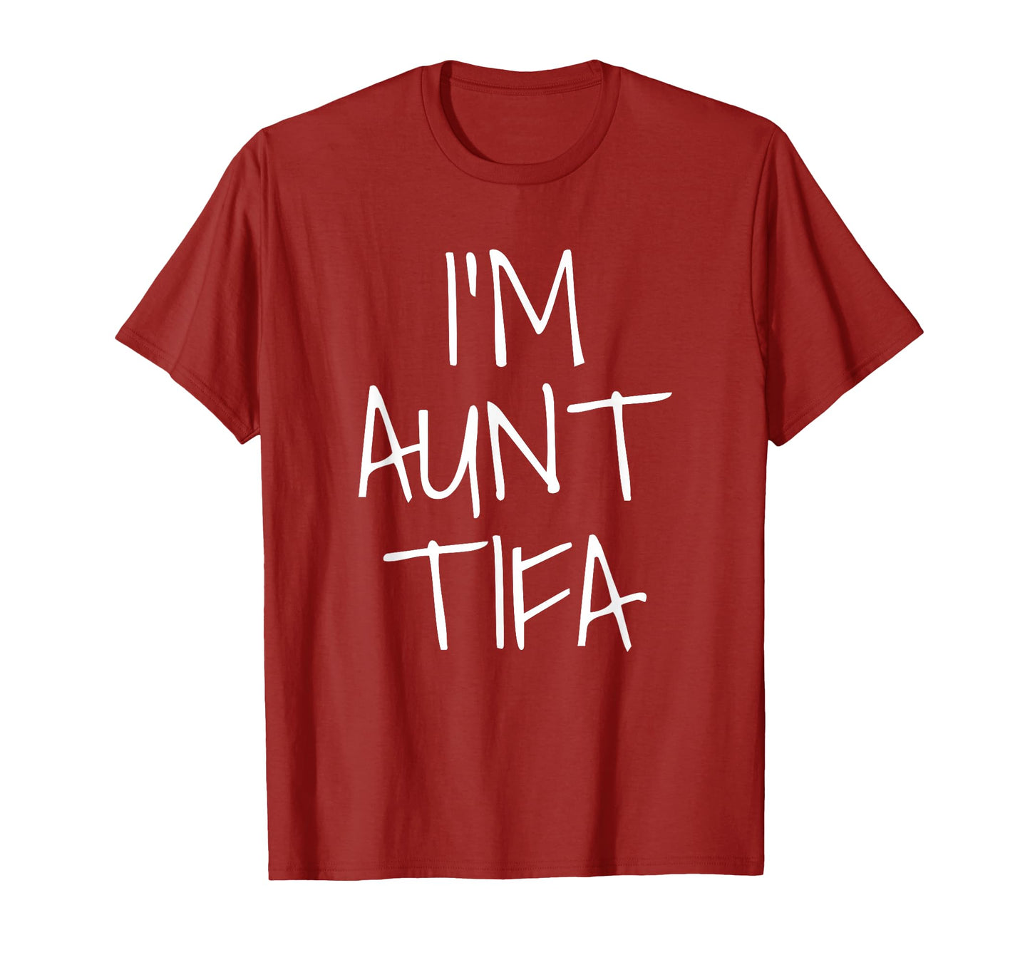 I Am Aunt TIFA T-Shirt