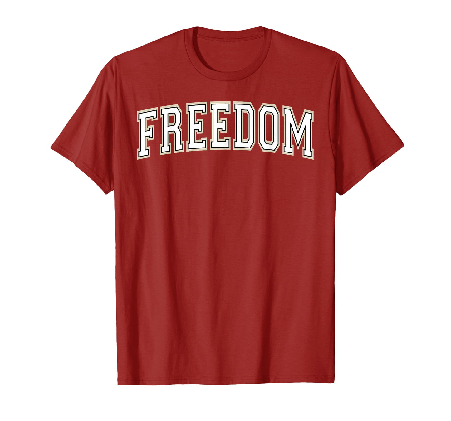 Freedom Varsity Arched White Letters T-Shirt