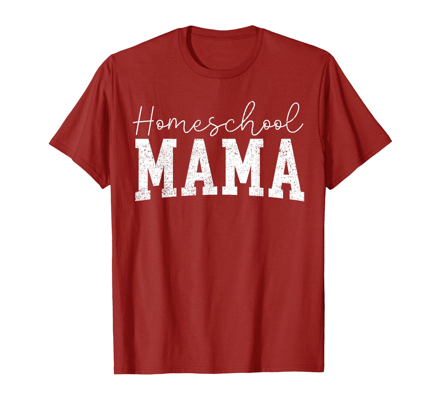 Homeschool Mama Homeschooling Mom Teacher Mother Education T-Shirt