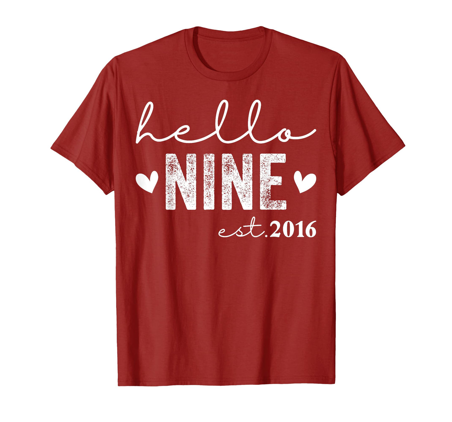 Hello Nine Est 2016 9 Years Old 9th Birthday Girls Boys T-Shirt