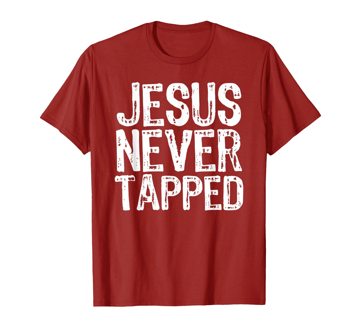 Jesus Never Tapped Vintage Jesus Christian Gift T-Shirt