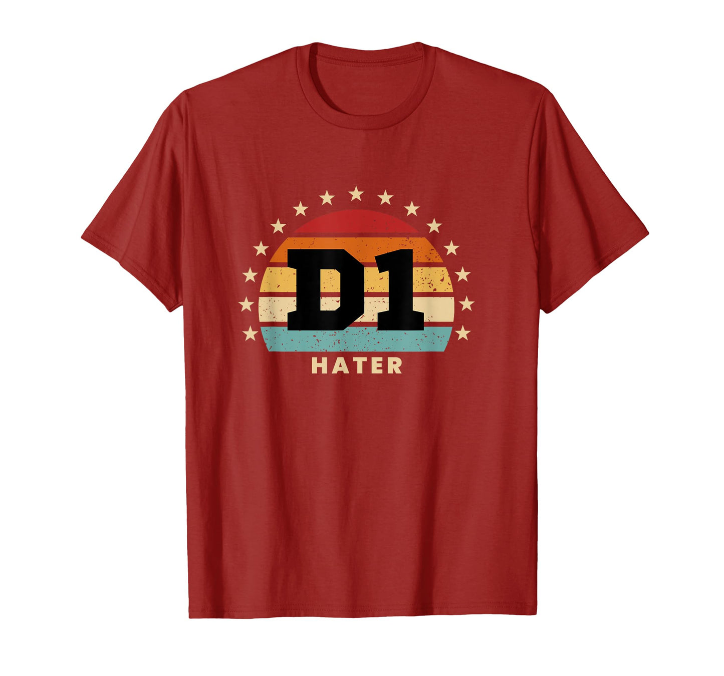 D1 Hater Retro Colorful Sporty Humor T-Shirt
