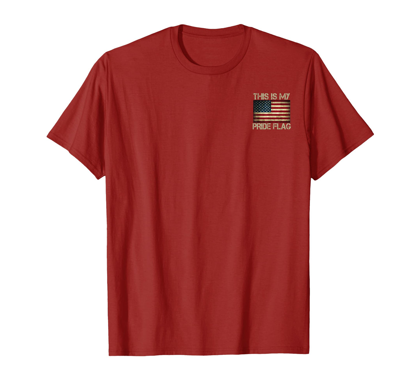 This is My Pride Flag USA American 4th of July (2 Side) T-Shirt