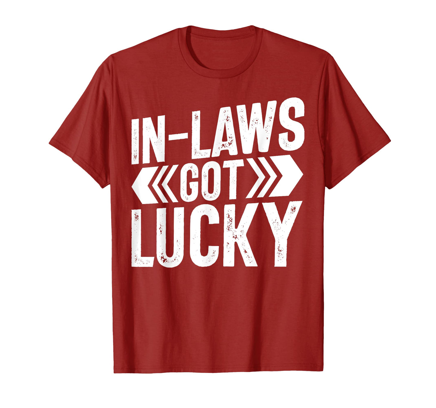 In Laws got lucky Son in Law T-Shirt