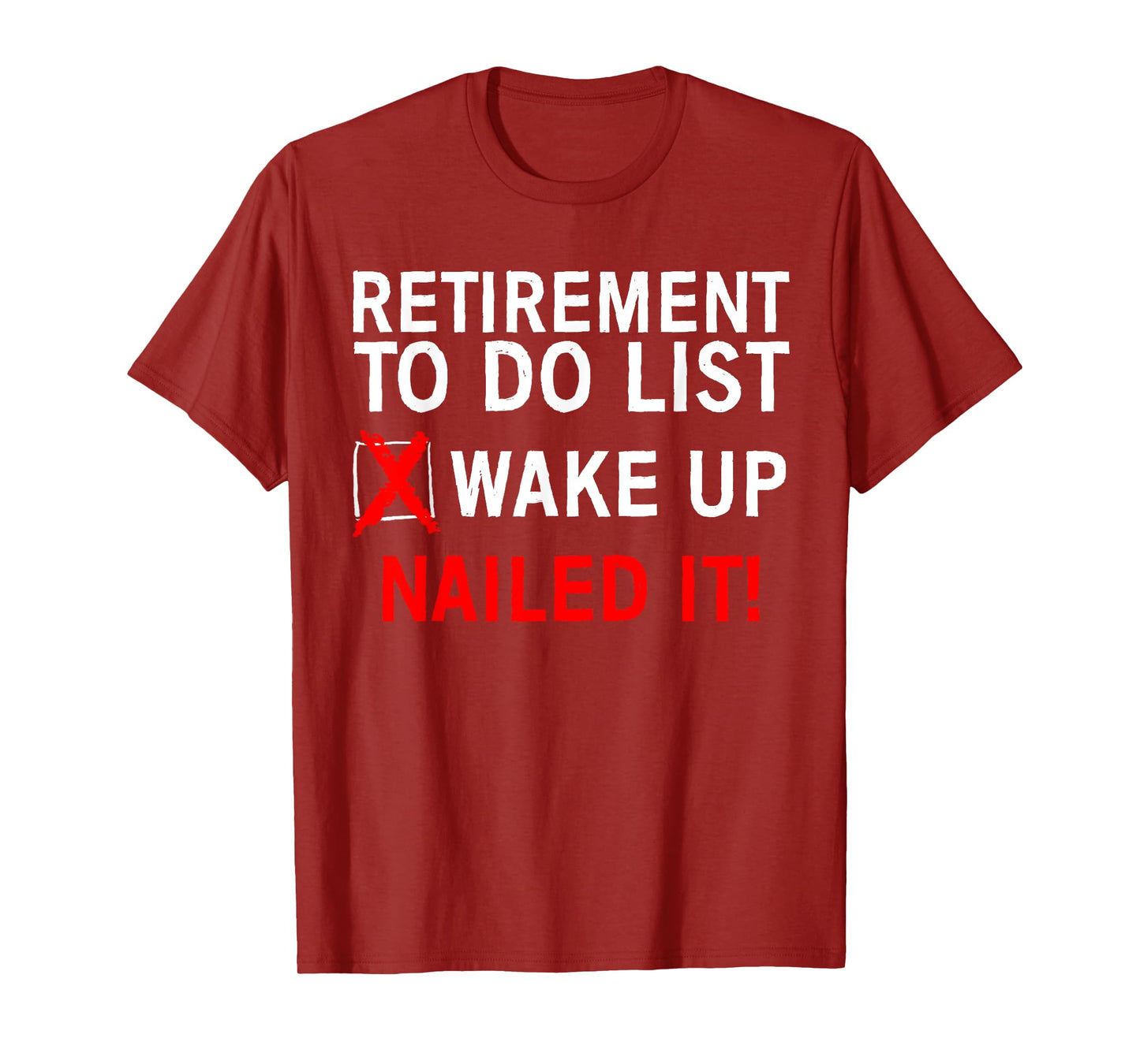 Cool Retirement Art For Men Women Retired To Do List Retiree T-Shirt