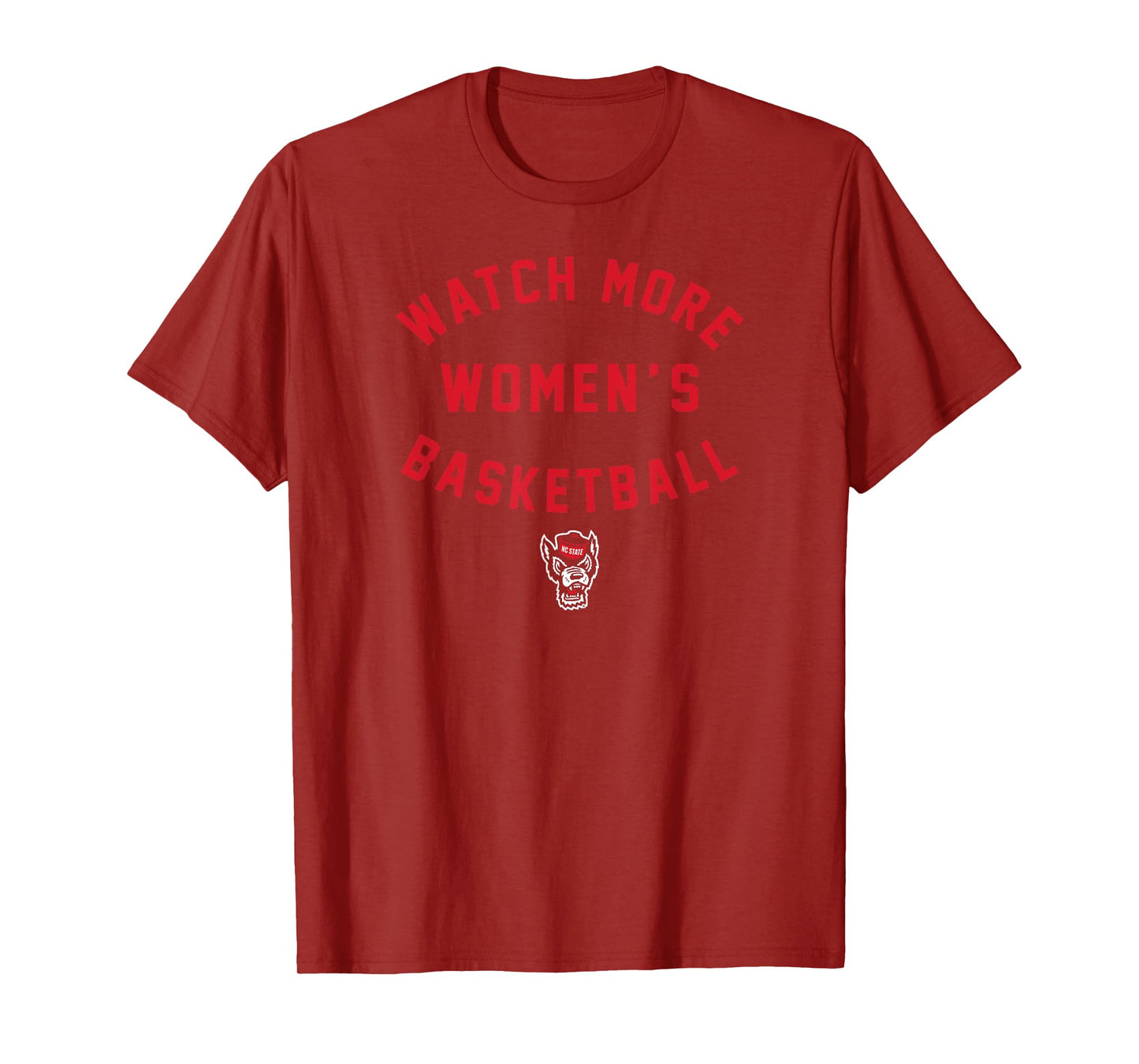 NC State Basketball: Watch More Women's Basketball T-Shirt